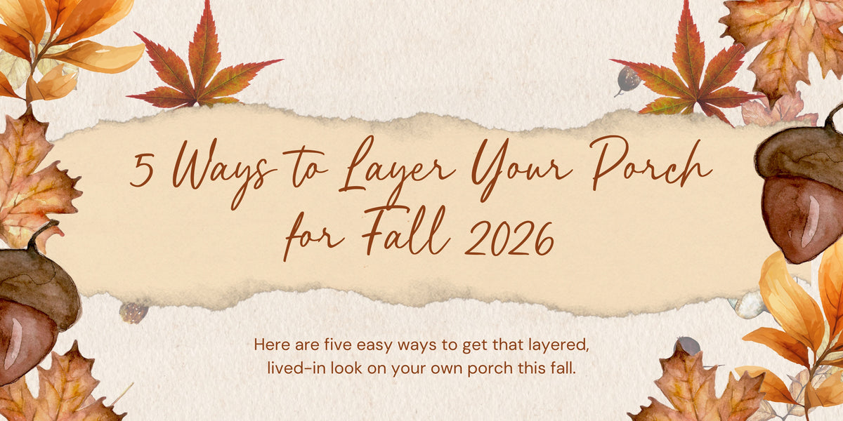 5 Ways to Layer Your Porch for Fall 2026